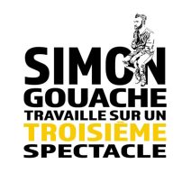 Simon Gouache<br>Reprogrammé au<br>16 septembre 2022