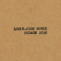 Louis-José Houde – Rodage<br>3 octobre 2026