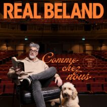Réal Béland – Comme chez nous<br>30 janvier 2027
